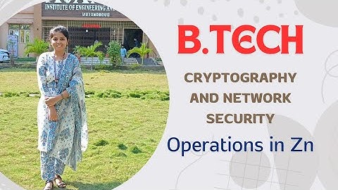Cryptography and Network Security : Operations in Zn || BTech JNTUK/JNTUGV