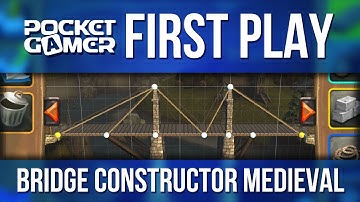 PG First Play - Bridge Constructor Medieval iOS / Android Gameplay - PocketGamer.co.uk