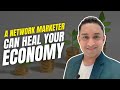 A network marketer can heal your economy  the networker  subscribe