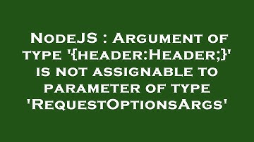 NodeJS : Argument of type 