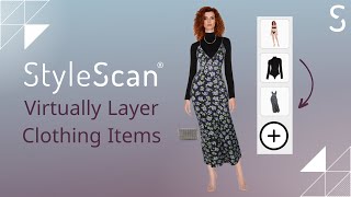 How to Layer Clothing in StyleScan