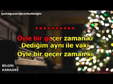 Çelik - Öyle Bir Geçer Zaman Ki (Karaoke) Orjinal Stüdyo