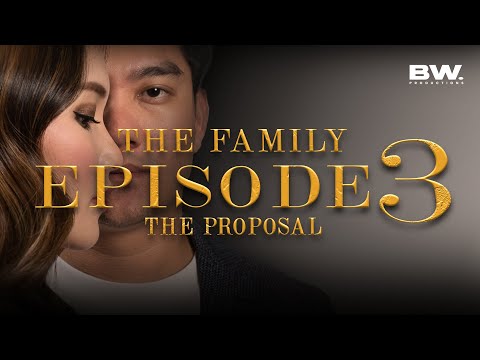 EPISODE 3: AYU & BOY THE PROPOSAL | THE FAMILY SEASON 3 #TheFamily