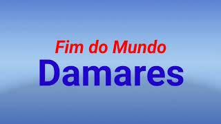 Fim do Mundo-Damares (voz e letra)