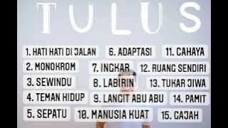 TULUS - HATI HATI DIJALAN Full Album