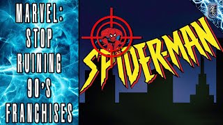 Spider-Man The Animated Series Revival Rumor | Marvel Thinking of Ruining Another 90's Franchises