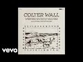 Colter Wall - Big Iron (Audio)