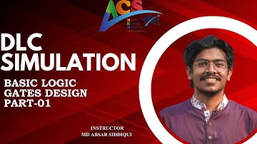 Basic logic gates design part 1 | Ep1 | DLC Simulation Tutorials | Aiub Course Solution