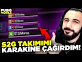 BU SEFER KARAKİNE S2G TAKIMIMI ÇAĞIRDIM!! | PUBG MOBILE