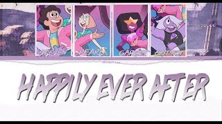 Steven Universe - Happily Ever After LYRIC