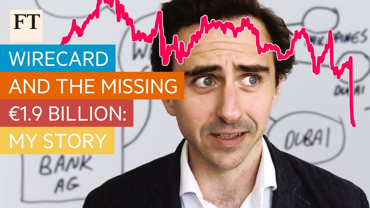 Wirecard and the missing €1.9bn: my story | FT