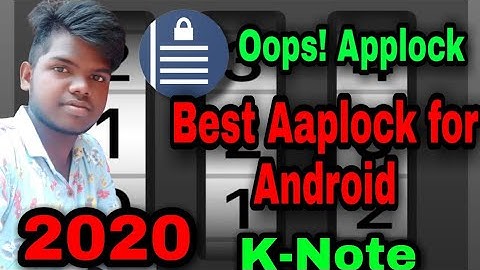 K-Note App lock.||Amazing AppLock for Android.||Oops! Applock.