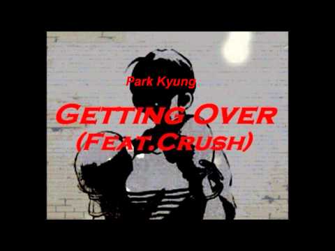 박경 (+) Getting Over (Feat. Crush)