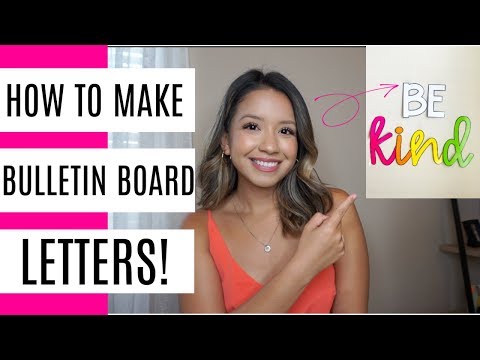 How to Make Bulletin Board Letters on a Cricut 