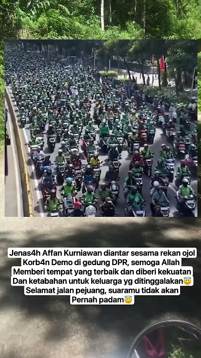 Affan kurniawan korb4n aksi demo, selamat jalan pejuang #beritaterkini #politicalnews #rakyat