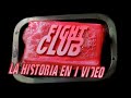 El Club de La Pelea : La Historia en 1 Video