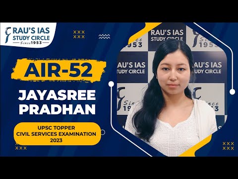 Jayasree Pradhan -All India Rank 52 in the UPSC CSE 2023. 