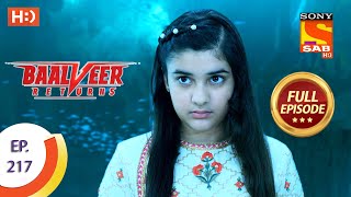 Baalveer Returns - Ep 217 - Full Episode - 21st October 2020