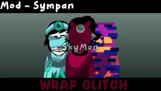 Incredibox Mod #12 - Sympan Mix "Wrap Glitch"