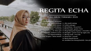 Regita Echa full album terbaik terbaru 2023 Cover akustik Regit Echa