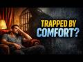 How Comfort Is Killing Your Ambition | The Velvet Cage (Motivation &amp; Discipline)
