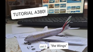 A380Paper 1:400 TUTORIAL!!!! (part 2 : ''the Wings'' ) of little_model_airport ! by RT videO RT pleyer 13,171 views 10 months ago 9 minutes, 20 seconds