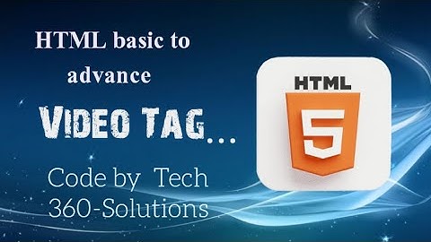HTML Video Tag Tutorial for Beginners | All HTML Tags - Html School