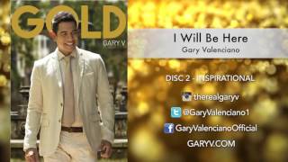 Video thumbnail of "Gary Valenciano Gold Album - I Will Be Here"