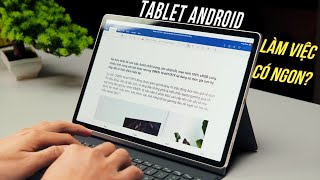 Trải Nghiệm Microsoft 365 Trên Galaxy Tab S9+ : Tablet Android Làm Việc Sẽ Thế Nào!