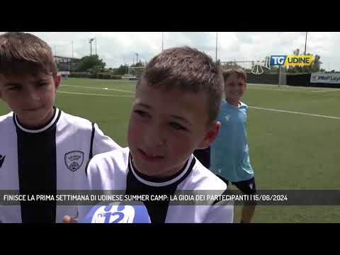 FINISCE LA PRIMA SETTIMANA DI UDINESE SUMMER CAMP: LA GIOIA DEI PARTECIPANTI | 15/06/2024
