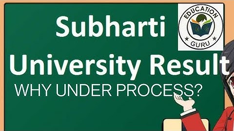 SWAMI VIVEKANAND SUBHARTI UNIVERSITY DISTANCE/WHY RESULT UNDER PROCESS?रिजल्ट अंडर प्रोसेस क्यों है?