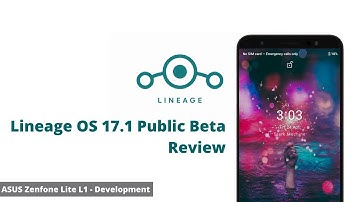 Zenfone Lite L1 - Lineage OS 17.1 Public Beta Custom Rom - Review