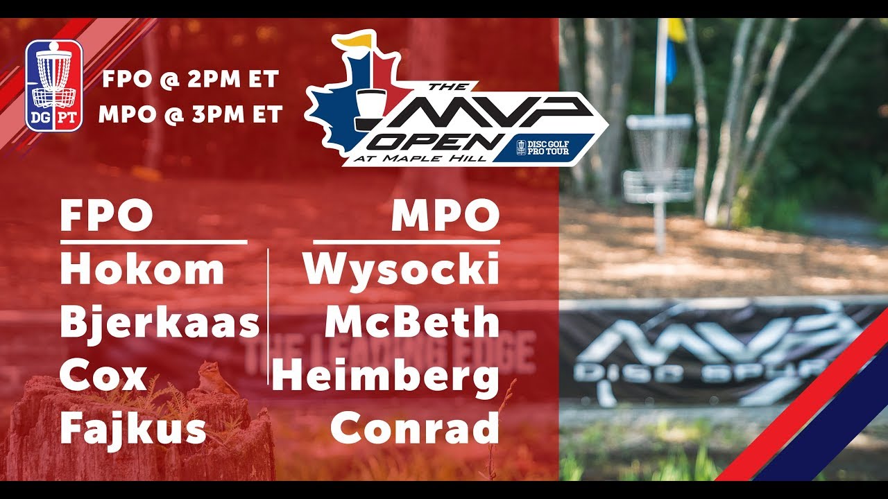 Round Three 2018 MVP Open at Maple Hill - FPO & MPO Coverage