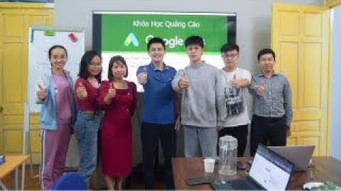 Khóa học Quảng cáo Google Ads (Lớp học Offline ngày 15/12-16/12/2023)