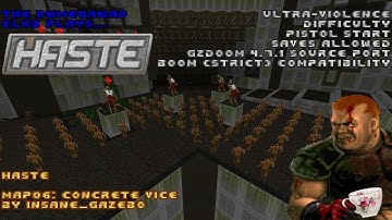 DWMegawad Club Playthrough: Haste - MAP06 - Concrete Vice
