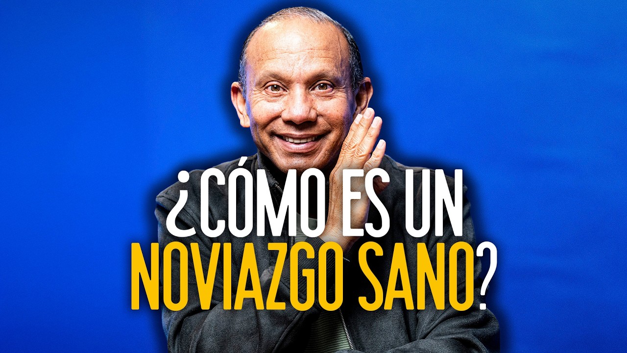 ¿CÓMO ES UN NOVIAZGO SANO? Sixto Porras te guía para vivir una relación desde la madurez y la fe