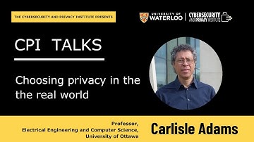 CPI Talk - Choosing Privacy in the Real World