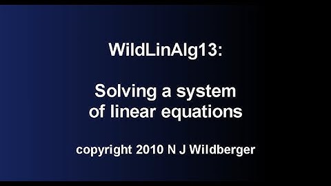 Solving a system of linear equations | Geometric Linear Algebra 13 | NJ Wildberger