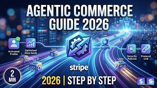 Stripe Agentic Commerce: The 2026 Step-by-Step Implementation Guide