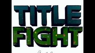 Miniatura del video "Title Fight-In-Between (w/Lyrics)"