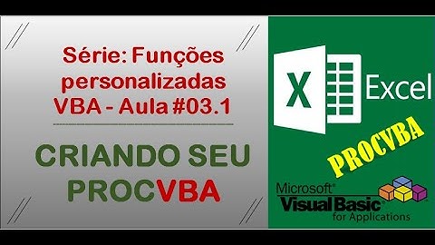 #03.1 - Série: Funções personalizadas com VBA - Criando seu PROCVBA