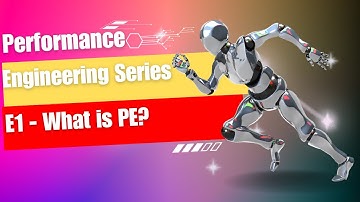 Performance Engineering: E1 - What is Performance Engineering ?