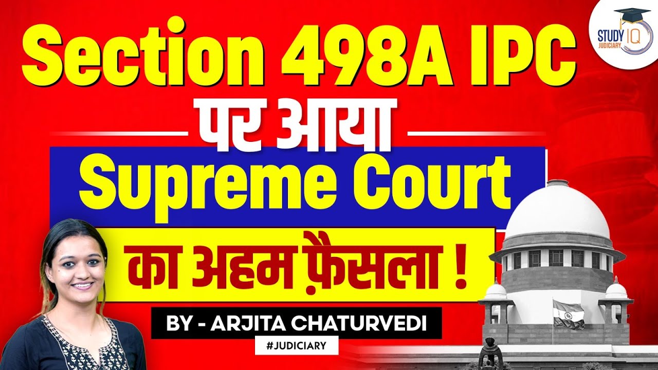 Section 498A IPC Section 498A IPC Misuse Section 498A IPC Important section-498a-ipc-section-498a-ipc-misuse-section-498a-ipc-important