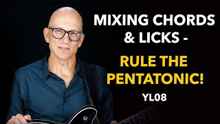 Mixing chords & licks - Rule The Pentatonic! Lesson YL08