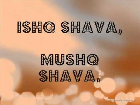 Ishq Shava (Jab Tak Hai Jaan) Full Song and Lyrics