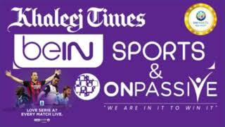 WONDERFULL INFORMATION  TODAY (2-10-2022)BeIN Sports and ONPASSIVE  UPDATES FOR O-FOUNDERS