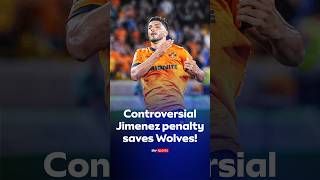 Jimenez’s late penalty saved a point for Wolves, but was the handball in the box? 🤔💬