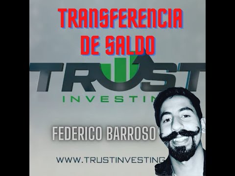 ¿Cómo Transferir Saldo? | Trust Investing 2020