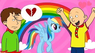 Caillou Becomes A My Little Pony Fangrounded