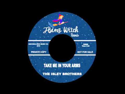 The Isley Brothers - Take Me In Your Arms